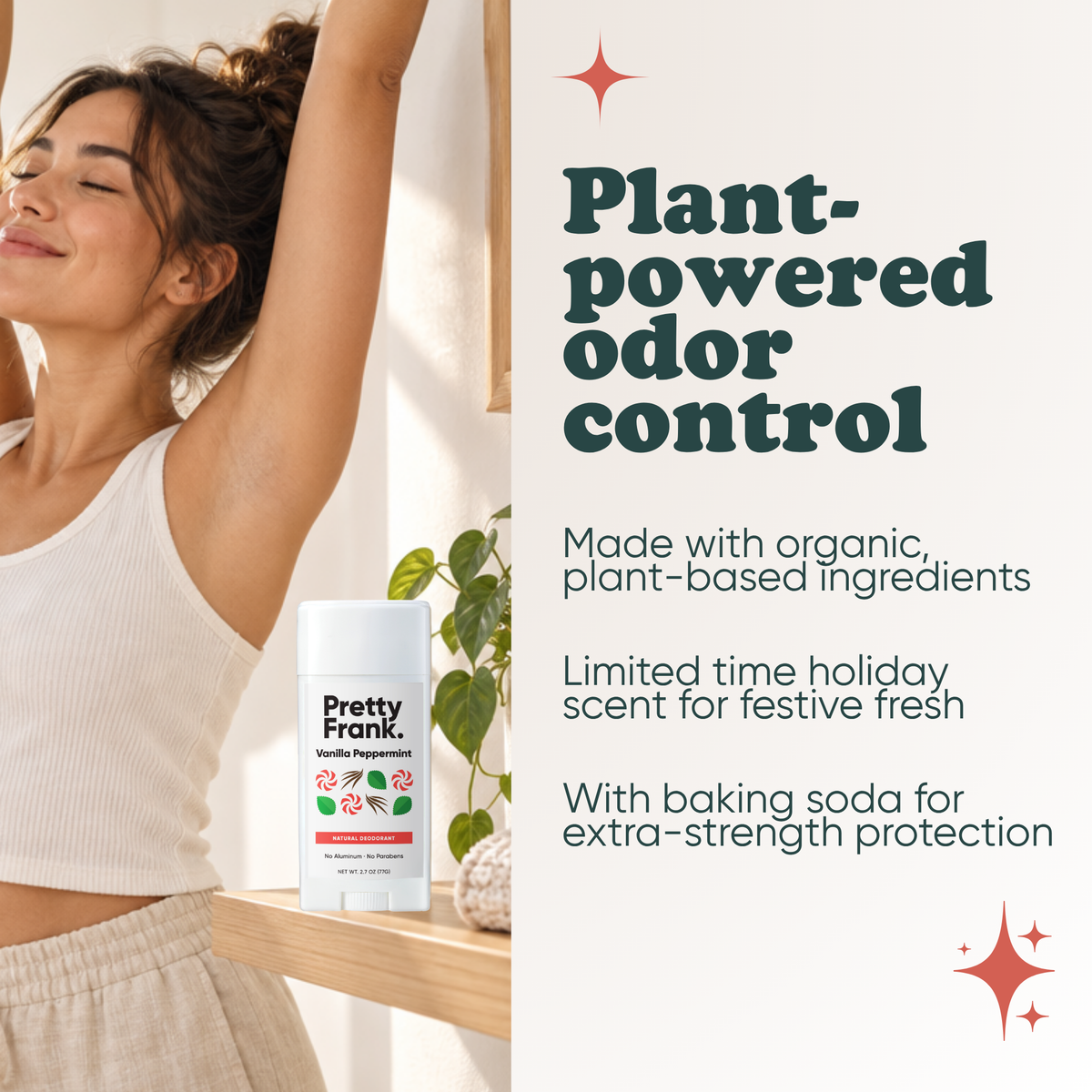 Woman stretching with Pretty Frank Vanilla Peppermint extra strength natural deodorant stick with baking soda on a shelf nearby