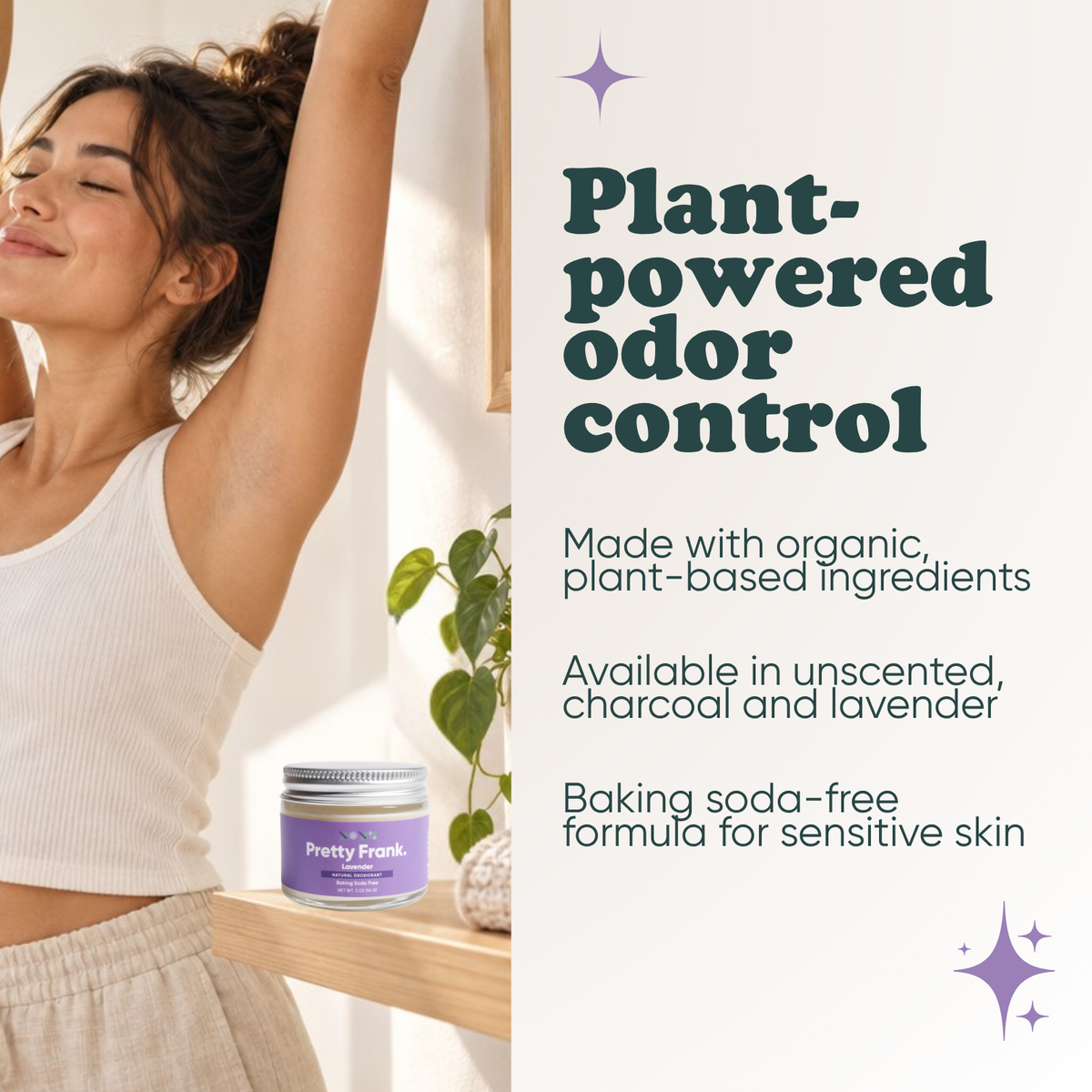 Woman stretching with Pretty Frank Lavender baking soda free natural deodorant jar on a shelf nearby